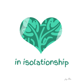 in isolationship
