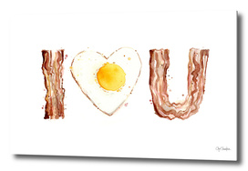 I Heart You Bacon and Egg