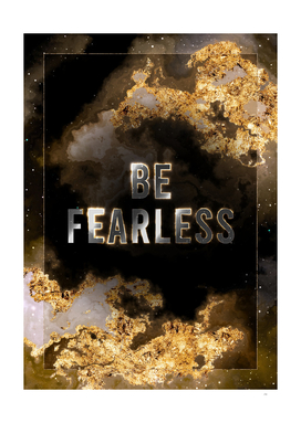 Be Fearless Gold Motivational
