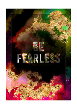 Be Fearless Prismatic Motivational