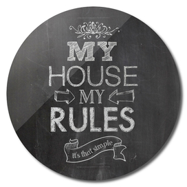 My house, my rules