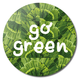 Go Green! Eco friendly quote