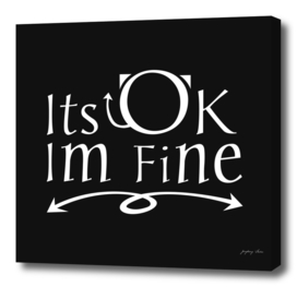 Its OK im fine