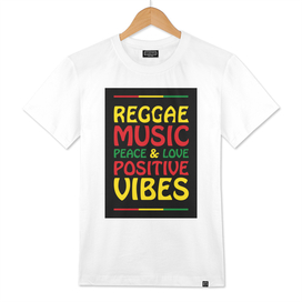 Reggae Music design with positive sayings and typography