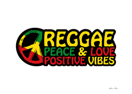Reggae Music Positive Vibes Peace And Love