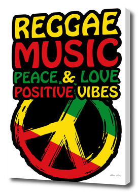Reggae Music Peace Symbol Positive Sayings