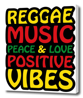 Reggae Music Positive Vibes Reggae Poster Positive Sayings