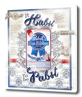 It Habst To Be Pabst