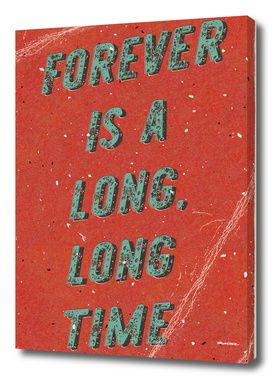 Forever is a long long time - A Hell Songbook Edition