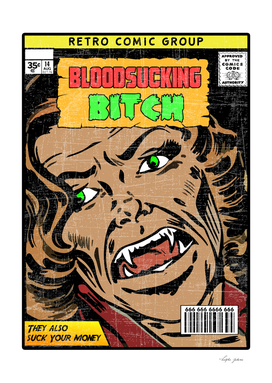 bloodsucking bitch