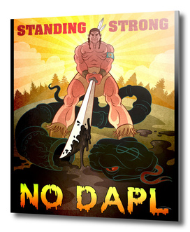 STANDING STRONG - NO DAPL