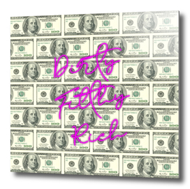 DOLLARS - DIRTY, FILTHY, RICH NEON