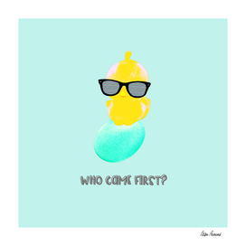 Who Came First?