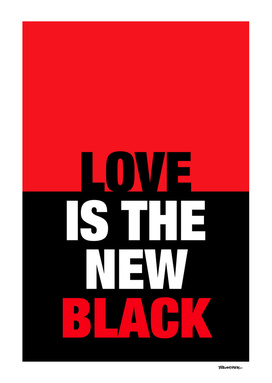 Love is the new Black - #1