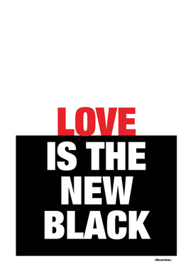 Love is the new Black - #2