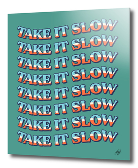 Take It Slow - 1