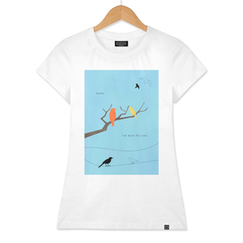hello, I’m here for you - Flying birds -