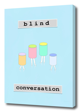 blind conversation