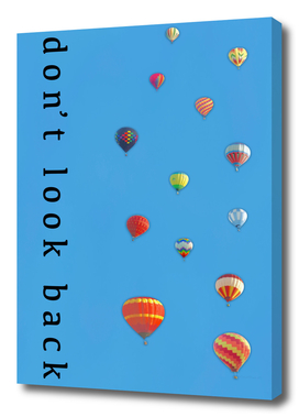 don’t look back - air balloon -