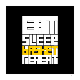 eat sleep basket repeat