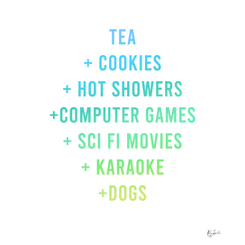Tea And Cookies And Hot Showers