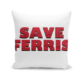 Save Ferris Bueller