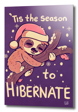 Tis the Season to Hibernate