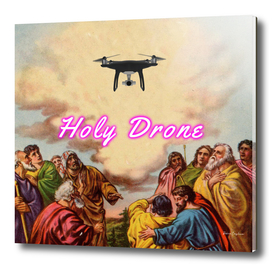 Holy drone