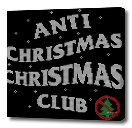 Anti Christmas Christmas Club