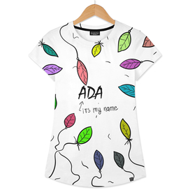 Ada - its my name