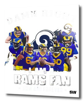 Damn Right I Am A Los Angeles Rams Fan Now And Foreve