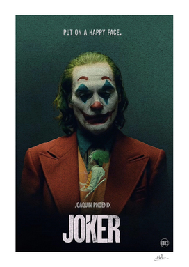 The Joker Put On A Happy Face Poster