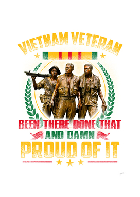 Vietnam Veteran Been There Proud Of It