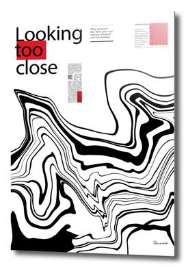 Poster | Looking too close |