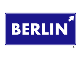 Let`s go to Berlin! German street sign