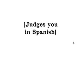 Judges you in Spanish