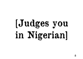 Judges you in Nigerian