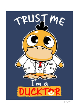 Trust Me I'm a Ducktor