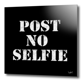 Post no selfie