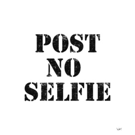 Post no selfie