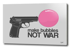 Make bubbles not war