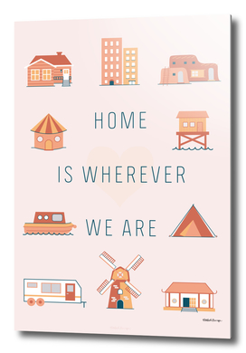Home Is Wherever We Are