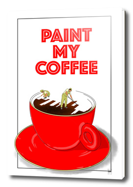 Paint My Coffee