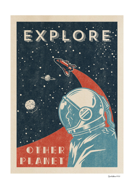Explore other planet - Vintage retro space poster