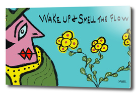Wake up and smell the flowers