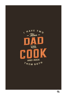 Dad and Cook Funny Job Title Profession Birthday Worker