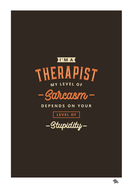 Therapist Funny Job Title Profession Birthday Worker