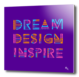 Dream Design Inspire Typography