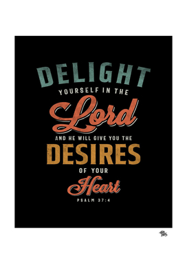 Delight Yourself in The Lord - Religious