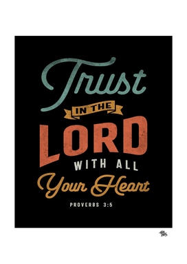 Trust in The Lord With All Your Heart - Religious
